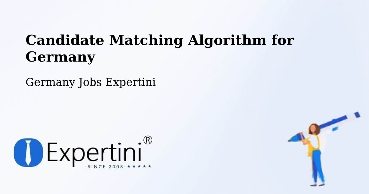Candidate Matching Algorithm Overview – Belm - Germany Jobs Expertini