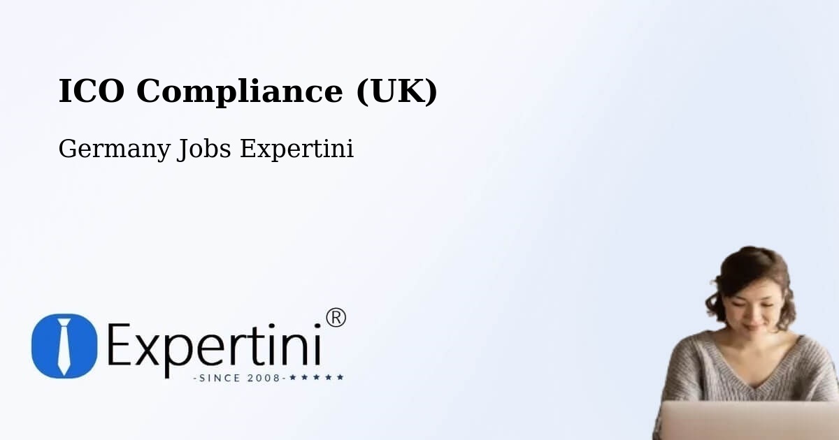 UK Data Protection & ICO Compliance – Belm - Germany Jobs Expertini